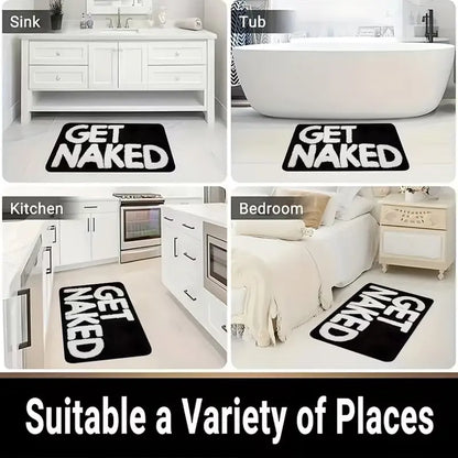 1pc Non-Slip Bath Mat with "GET NAKED"